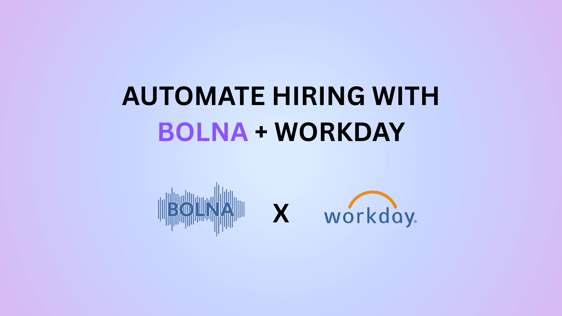 Streamline Hiring with Bolna and Workday Integration